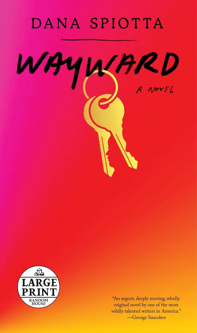Wayward: A Novel