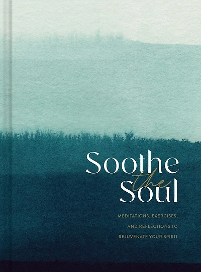 Soothe the Soul