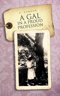 A Gal Proud Profession