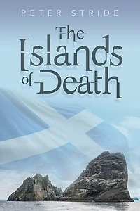 The Islands Of Death: Book One - St Kilda, Hebrides