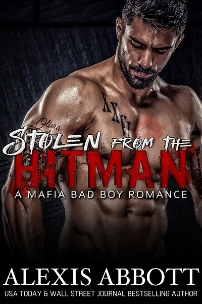 Stolen from the Hitman: A Bad Boy Mafia Romance