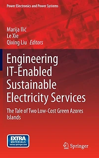 Engineering IT-Enabled Sustainable Electricity Services: The Tale of Two Low-Cost Green Azores Islands