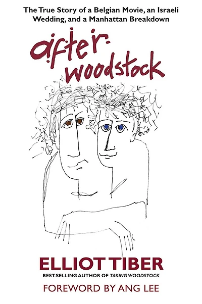 After Woodstock: The True Story of a Belgian Movie, an Israeli Wedding, and Manhattan Breakdown