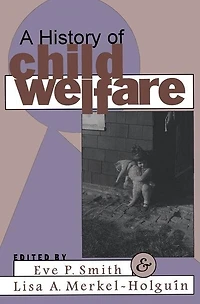 A History of Child Welfare