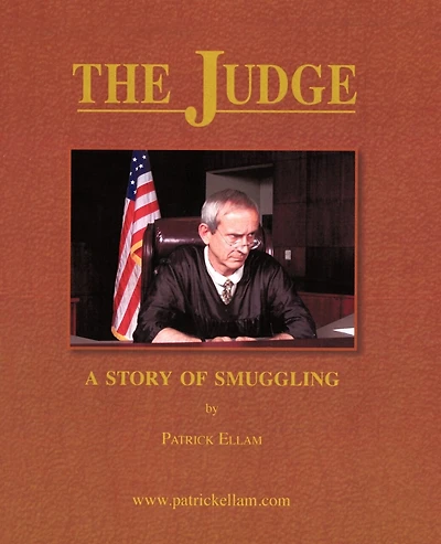 The Judge: A Story Of Smuggling