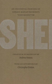 Slipsheets: An incidental printing of Gerald Manley Hopkin’s “Pied Beauty”
