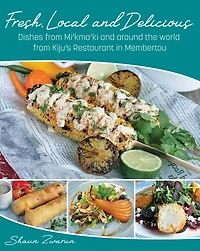 Fresh, Local and Delicious: Dishes from Mi’kma’ki and around the world from Kiju’s Restaurant in Membertou