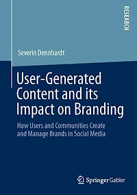 User-Generated Content And its Impact on Branding: How Users Communities Create Manage Brands Social Media