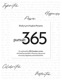 Pursuit 365: A year of stories, perspective, and inspiration from 365 Canadian women