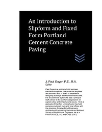 An Introduction to Slipform and Fixed Form Portland Cement Concrete Paving