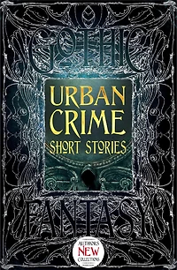 URBAN CRIME SHORT STORIES