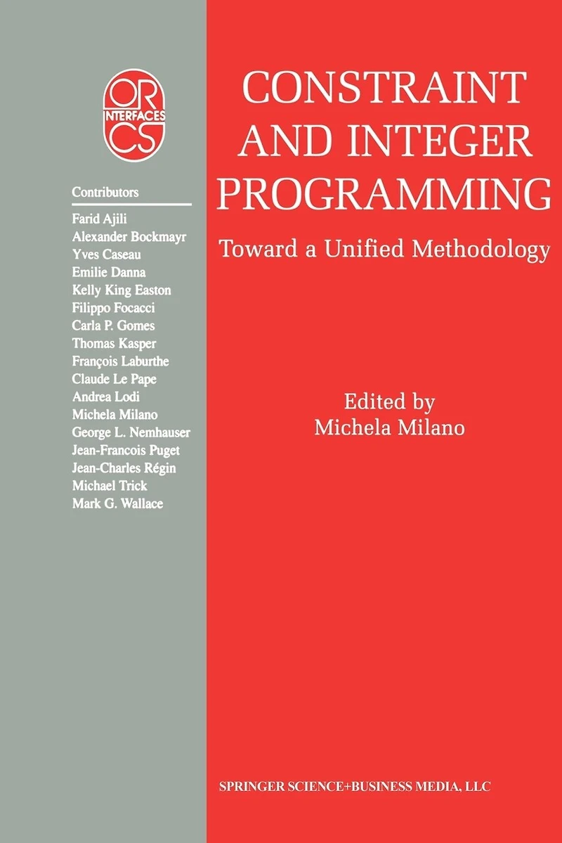 Constraint and Integer Programming: Toward a Unified Methodology