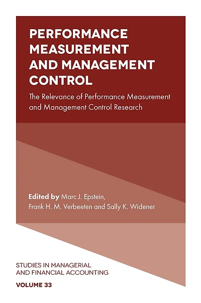 Performance Measurement and Management Control: The Relevance of Control Research