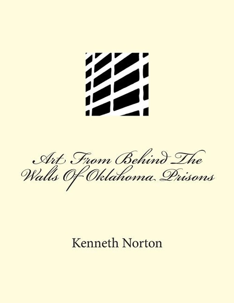 Art From Behind The Walls Of Oklahoma Prisons