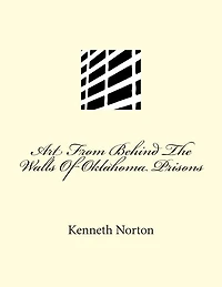 Art From Behind The Walls Of Oklahoma Prisons