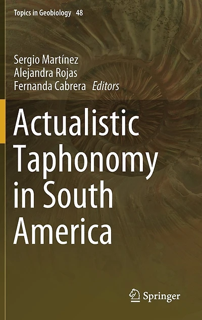 Actualistic Taphonomy South America