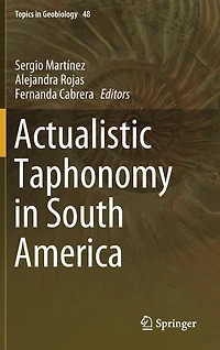 Actualistic Taphonomy South America