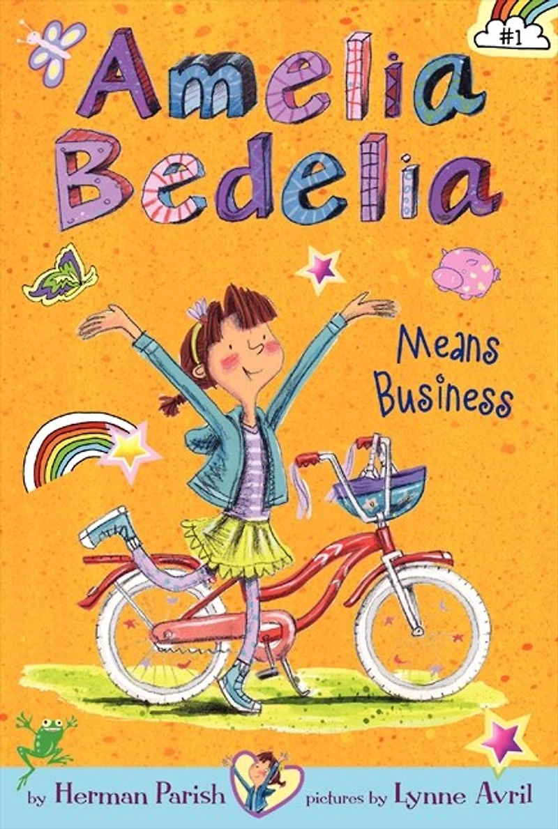 Amelia Bedelia Chapter Book #1: Means Business