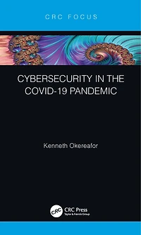 Cybersecurity the COVID-19 Pandemic
