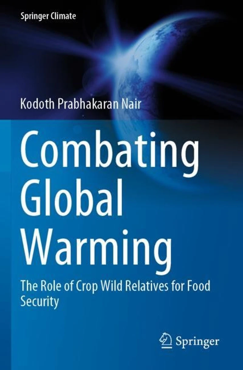 Combating Global Warming: The Role Of Crop Wild Relatives For Food Security