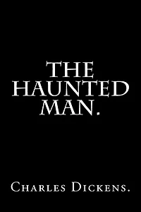 The Haunted Man