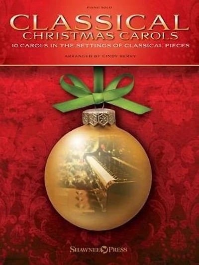 Classical Christmas Carols: 10 Carols In The Settings Of Classical Pieces