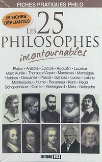 Les 25 philosophes incontournables : fiches pratiques philo: fiches pratiques philo