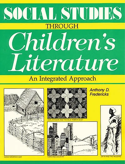 Social Studies Through Children's Literature