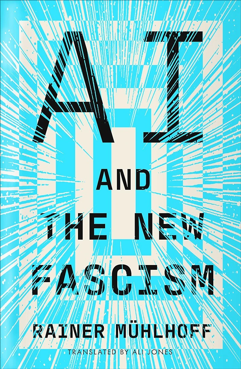 AI and the New Fascism