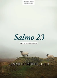 Salmo 23 - Estudio bíblico con videos: El pastor conmigo
