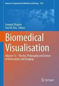 Biomedical Visualisation: Volume 13 - The Art