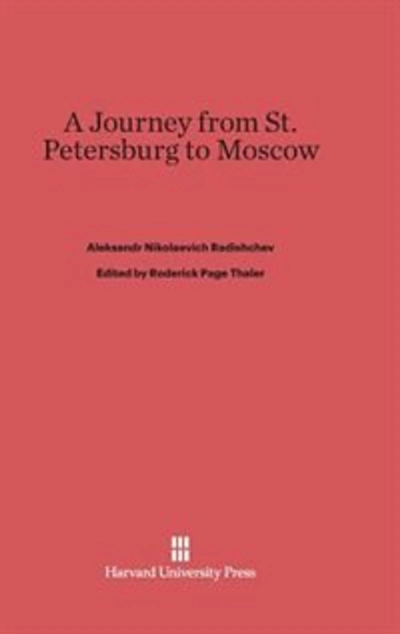 A Journey from St. Petersburg to Moscow