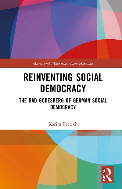 Reinventing Social Democracy: The Bad Godesberg of German Democracy