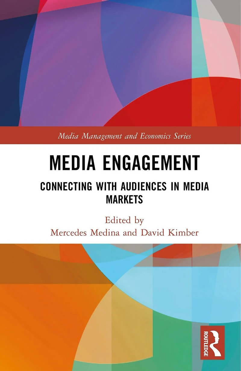 Media Engagement: Connecting with Audiences Markets