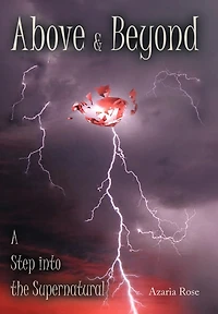 Above & Beyond: A Step into the Supernatural