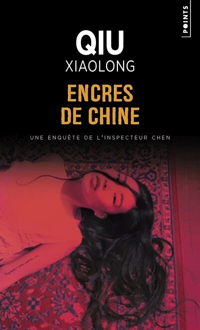 Encres de Chine - Une enquête de l'inspecteur Chen