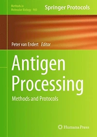 Antigen Processing: Methods And Protocols