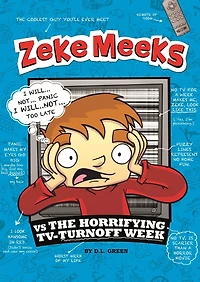 Zeke Meeks vs the Horrifying TV-Turnoff Week
