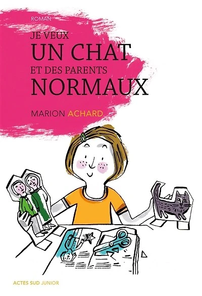 Je veux un chat et des parents normaux