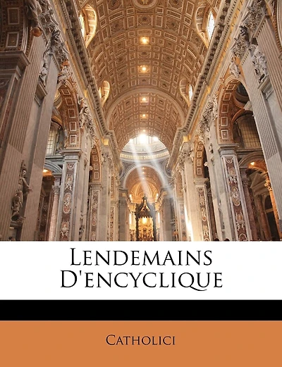 Lendemains d'Encyclique (Classic Reprint)