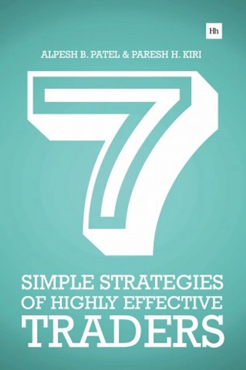 7 Simple Strategies Of Highly Effective Traders: Winning Technical Analysis That You Can Put Into Practice Right Now