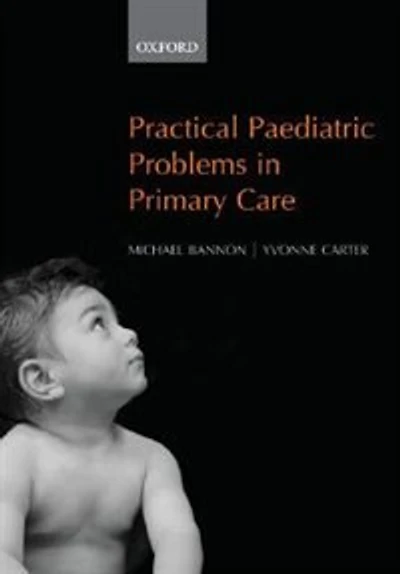Practical Paediatric Problems In Primary Care