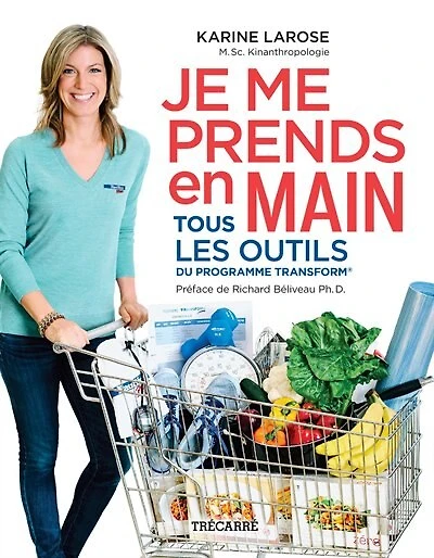 Je me prends en main: tous les outils du programme Transform®