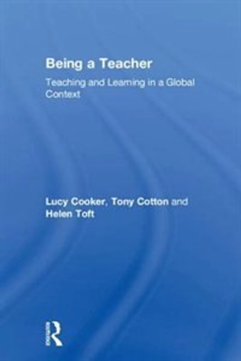 Being A Teacher: Teaching And Learning Global Context