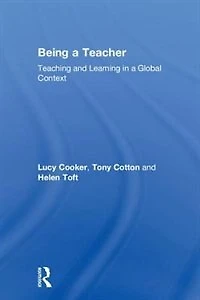 Being A Teacher: Teaching And Learning Global Context