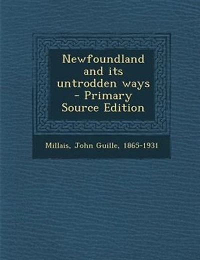 Newfoundland and its untrodden ways - Primary Source Edition