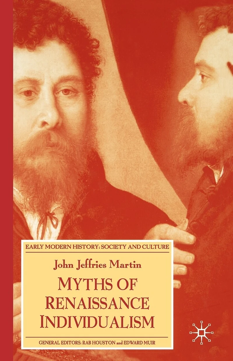 Myths Of Renaissance Individualism