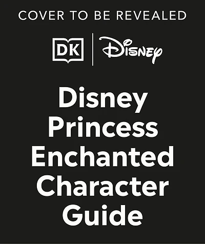 Disney Princess Enchanted Character Guide