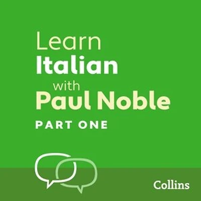 Learn Italian with Paul Noble, Part 1: Made Easy Your Personal Language Coach