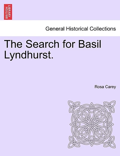The Search For Basil Lyndhurst.